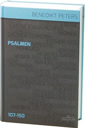 Die Psalmen 107 - 150