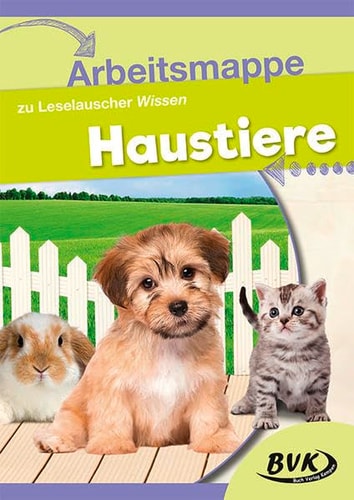 Arbeitsmappe zu Leselauscher Wissen Haustiere