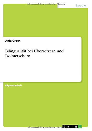 Bilingualität Bei Übersetzern und Dolmetschern
