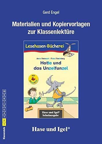 Hotte und das Unzelfunzel Materialien und Kopiervorlagen zur Klassenlektüre : [Klassenstufe 1/2] / Gerd Engel. ...