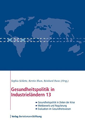 Im Blickpunkt: Gesundheitspolitik in Zeiten der Krise, Wettbewerb und Regulierung, Evaluation im Gesundheitswesen