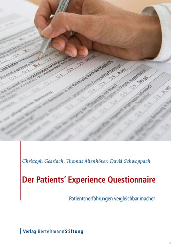 Der Patients' Experience Questionnaire Patientenerfahrungen vergleichbar machen