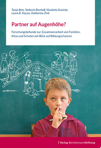 Partner auf Augenhöhe? Forschungsbefunde zur Zusammenarbeit von Familien, Kitas und Schulen mit Blick auf Bildungschancen