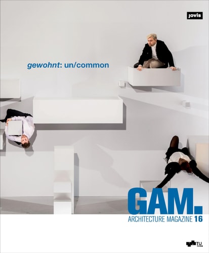 Gewohnt: Un-Common Architecture Magazine
