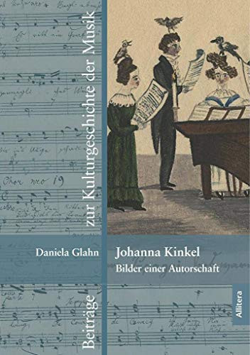 Johanna Kinkel Bilder einer Autorschaft