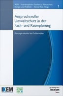 Anspruchsvoller Umweltschutz in der Fach- und Raumplanung