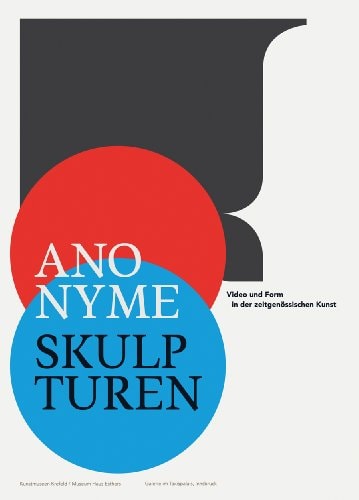Anonyme Skulpturen Video und Form in der zeitgenössischen Kunst