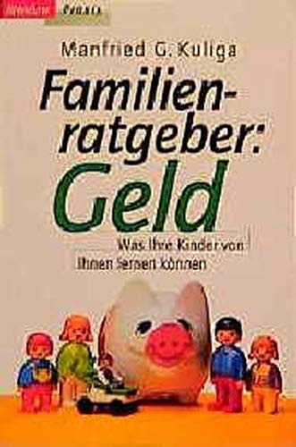 Familienratgeber: Geld was Ihre Kinder von Ihnen lernen können