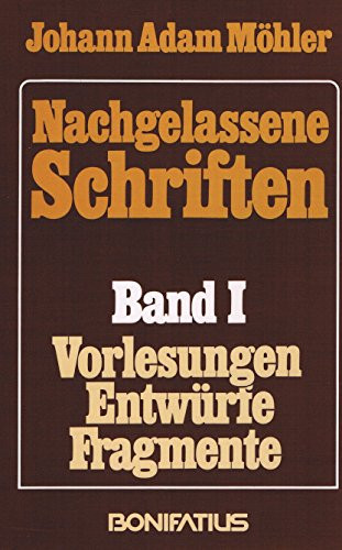 Nachgelassene Schriften: Nach den stenographischen Kopien von Stephan Lösch (1881-1966) (Konfessionskundliche und kontroverstheologische Studien) (German Edition)