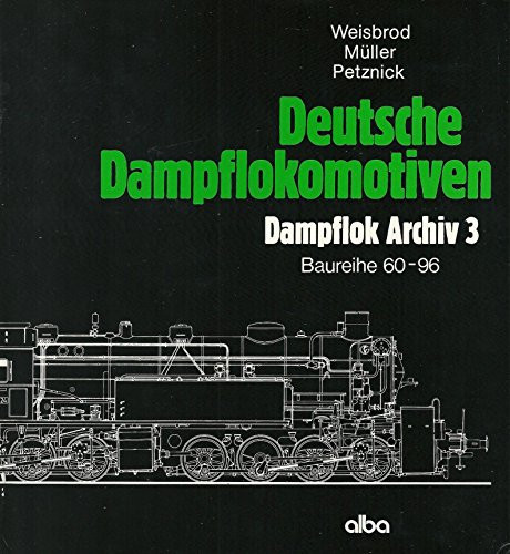 Deutsche Dampflokomotiven Baureihe 60 - 96