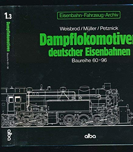 Dampflokomotiven deutscher Eisenbahnen Baureihe 01 - 39. 1