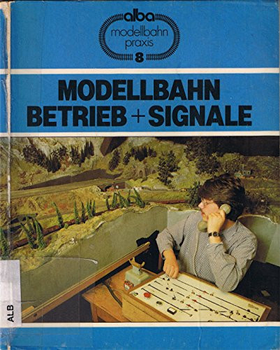 Modellbahn - Betrieb + Signale wie man richtig rangiert, Züge bildet und nach Signalen fährt