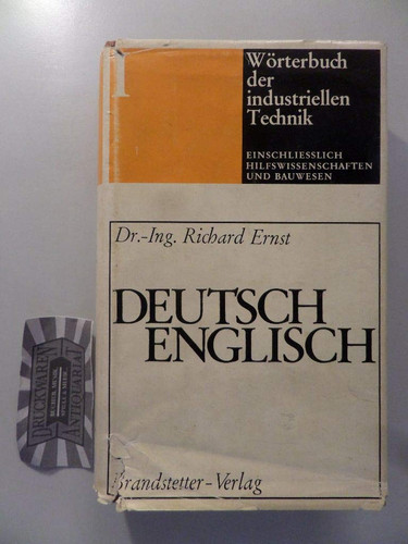 Dictionary of Industrial Technics Including Related Fields of Science and Civil Engineering