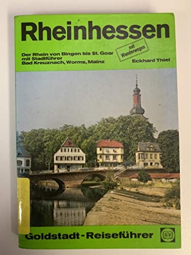 Rheinhessen mit Nahe-Glan-Gebiet und Städteführer Bad Kreuznach, Mainz, Worms