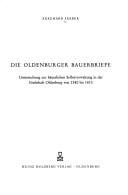 Die Oldenburger Bauerbriefe: Untersuchung z. bäuerl. Selbstverwaltung in d. Grafschaft Oldenburg von 1580-1810 (Oldenburger Studien) (German Edition)