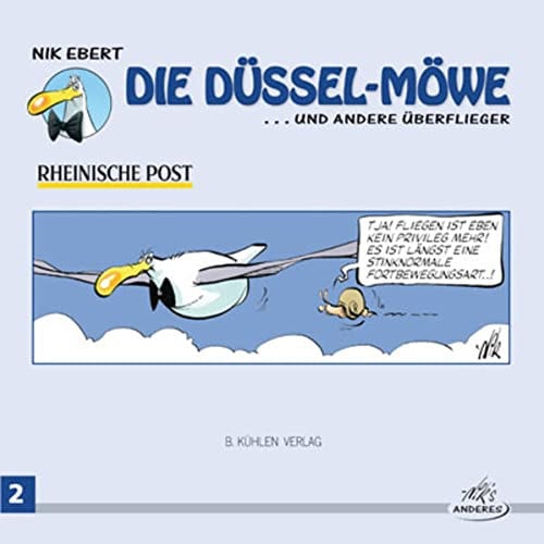 Die Düssel-Möwe ... und andere Überflieger