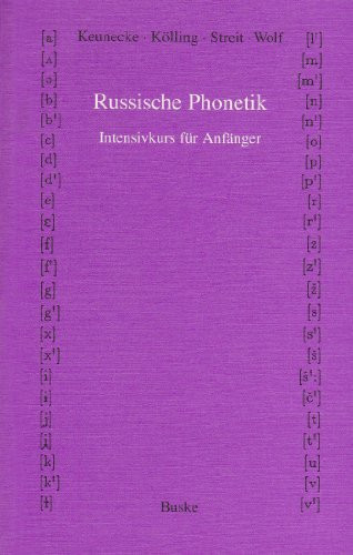 Russische Phonetik Intensivkurs für Anfänger