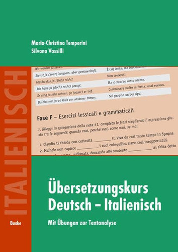 Übersetzungskurs Deutsch-Italienisch mit Übungen zur Textanalyse