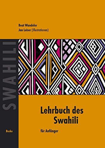 Lehrbuch des Swahili für Anfänger Buch. / mit Ill. von Jan Leiser