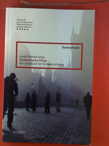 Tschechische Prosa ein Lesebuch für Fortgeschrittene ; [Tschechisch, Niveau B1 des Europäischen Referenzrahmens, Niveau UNIcert I]