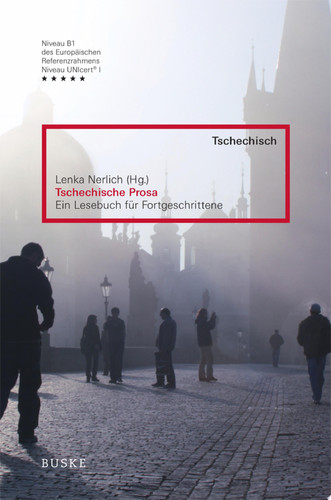 Tschechische Prosa Ein Lesebuch für Fortgeschrittene
