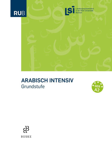 Arabisch intensiv - Grundkurs Grundstufe