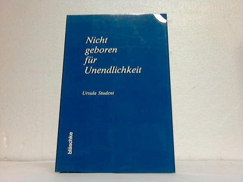 Nicht geboren für Unendlichkeit
