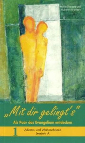 "Mit dir gelingt's" : als Paar das Evangelium entdecken