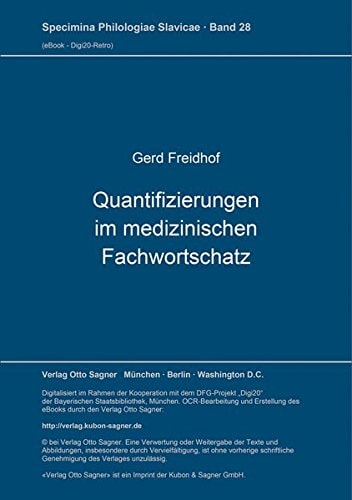 Quantifizierungen im medizinischen Fachwortschatz (Specimina philologiae Slavicae) (Bulgarian, German and Russian Edition)
