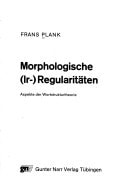 Morphologische (Ir-)Regularitäten