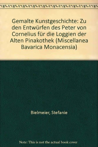 Gemalte Kunstgeschichte zu den Entwürfen des Peter von Cornelius für die Loggien der Alten Pinakothek