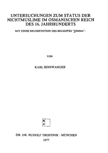 Untersuchungen zum Status der Nichtmuslime im Osmanischen Reich des 16. Jahrhunderts: Mit einer Neudefinition des Begriffes "Dimma" (Beiträge zur ... und des Nahen Orients) (German Edition)