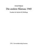 Die andere Mainau 1945: Paradies für befreite KZ-Häftlinge (German Edition)
