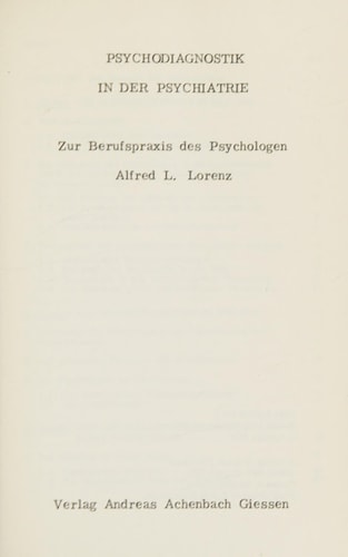 Psychodiagnostik in der Psychiatrie zur Berufspraxis des Psychologen