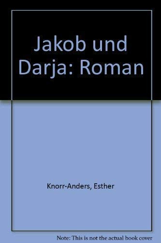 Jakob und Darja: Roman (German Edition)