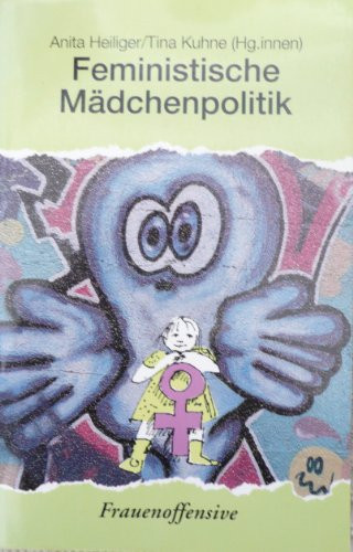Feministische Mädchenpolitik (German Edition)