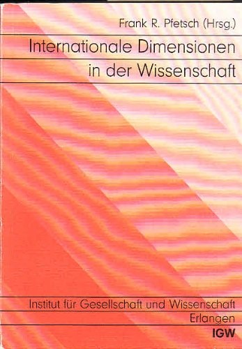 Internationale Dimensionen in der Wissenschaft (German Edition)