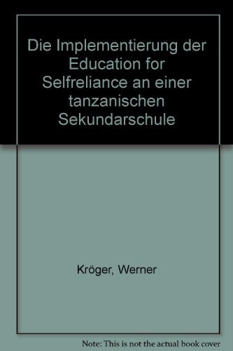 Die Implementierung der "Education for Selfreliance" an einer tanzanischen Sekundarschule