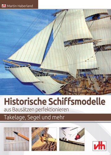 Historische Schiffsmodelle aus Bausätzen perfektionieren Takelage, Segel und mehr