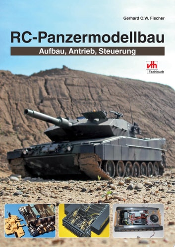 RC-Panzermodellbau Aufbau, Antrieb, Steuerung