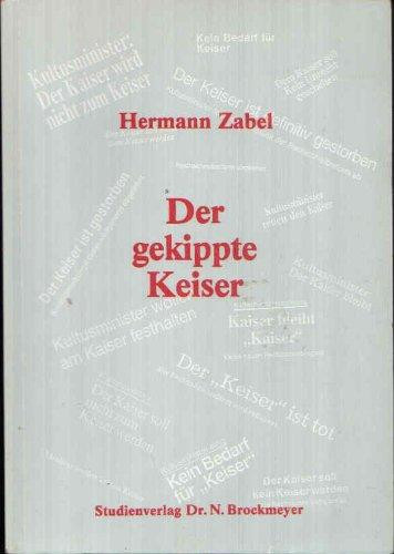 Der Gekippte Keiser: Dokumentation einer Pressekampagne zur Rechtschreibreform (German Edition)