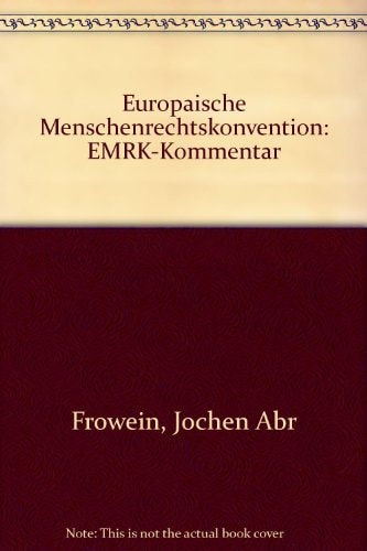 Europäische Menschenrechtskonvention EMRK-Kommentar