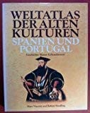 Weltatlas der alten Kulturen. [...]. Spanien und Portugal / von Mary Vincent und Robert Stradling. [Aus dem Engl. übers. von Werner Steinbeiss. Red.: Rudolf Radler]