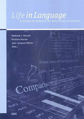 Life in Language Studies in Honour of Wolfgang Kühlwein