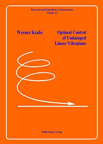 Optimal control of undamped linear vibrations (Research and exposition in mathematics)