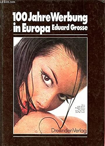 100 Jahre Werbung in Europa (German Edition)