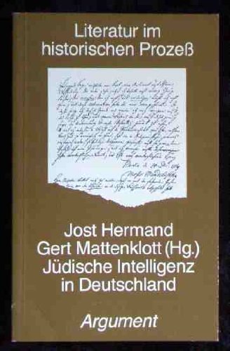 Jüdische Intelligenz in Deutschland (Literatur im historischen Prozess) (German Edition)