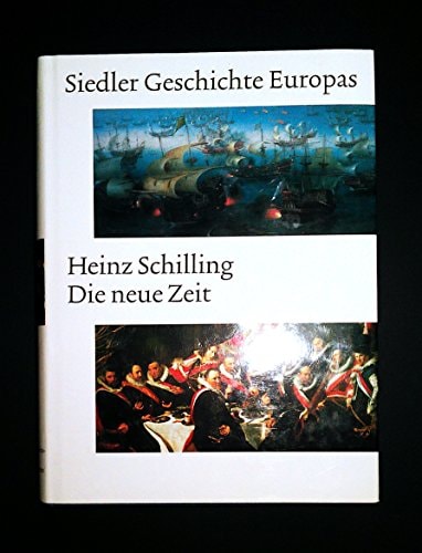 Siedler Geschichte Europas Bd. 3: Die neue Zeit : vom Christenheitseuropa zum Europa der Staaten : 1250 bis 1750. Siedler Geschichte Europas