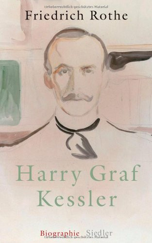Harry Graf Kessler. Biographie.