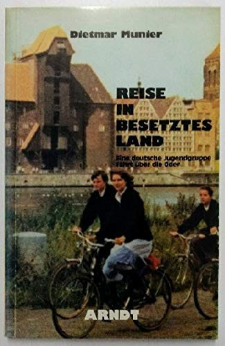 Reise in besetztes Land.